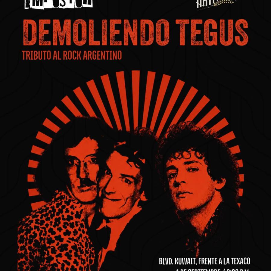Demoliendo Tegus: Tributo al Rock Argentino 