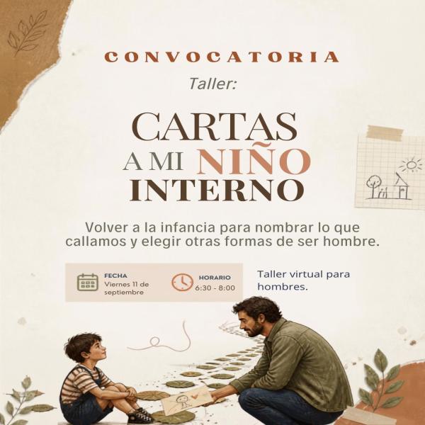 Convocatoria al taller virtual Cartas a mi niño interno 