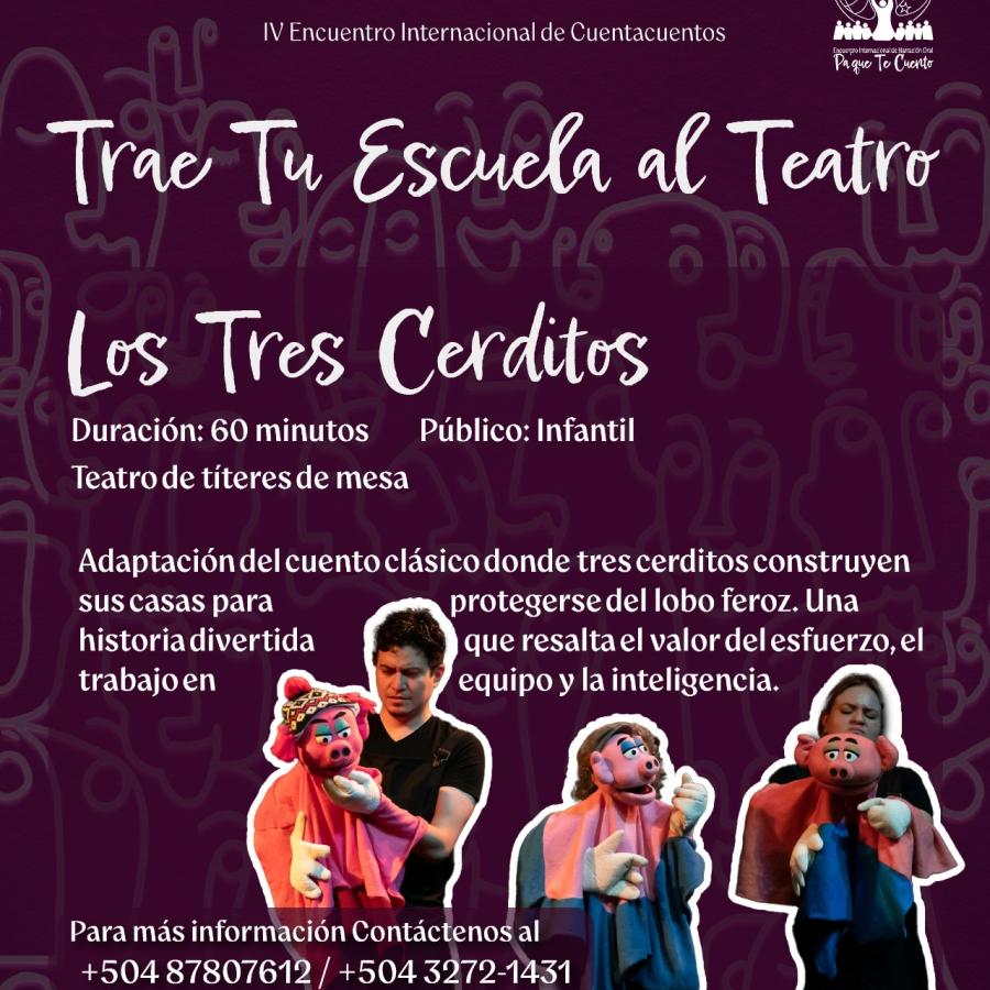 Trae tu escuela al teatro: Presentación Los Tres Cerditos 