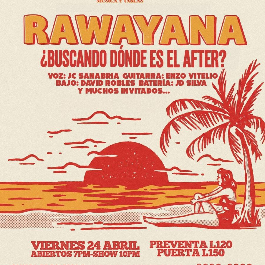 RAWAYANA: Buscando dónde es el after 