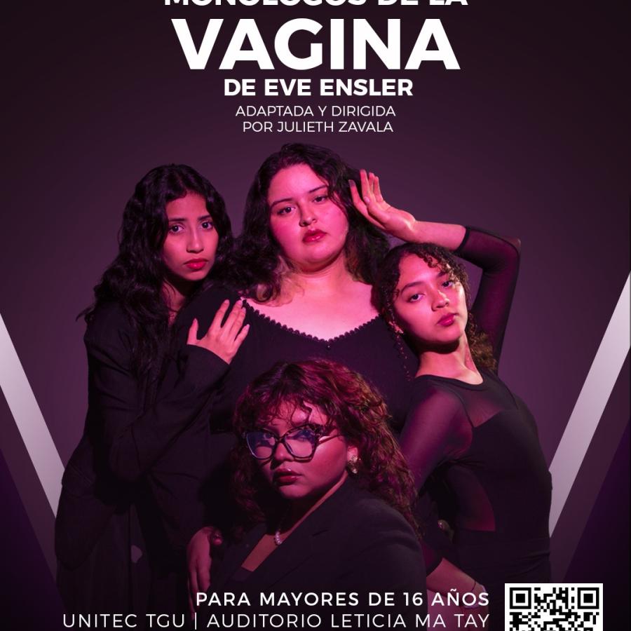 Grupo de Teatro UNITEC presenta: Monólogos de la Vagina 