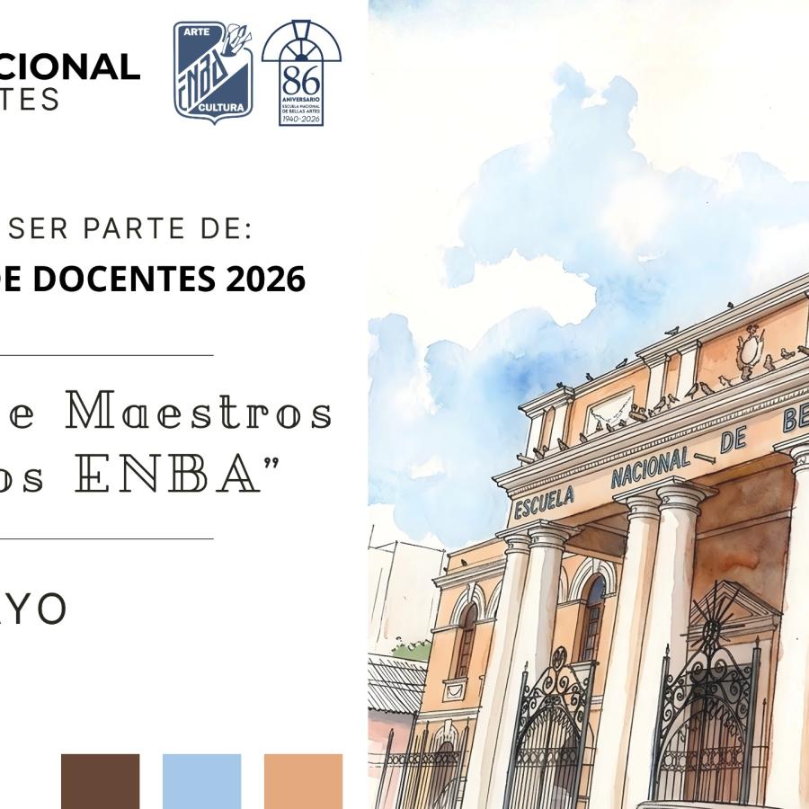 Exposición de Docentes 2026: Homenaje a Maestros Jubilados ENBA” 