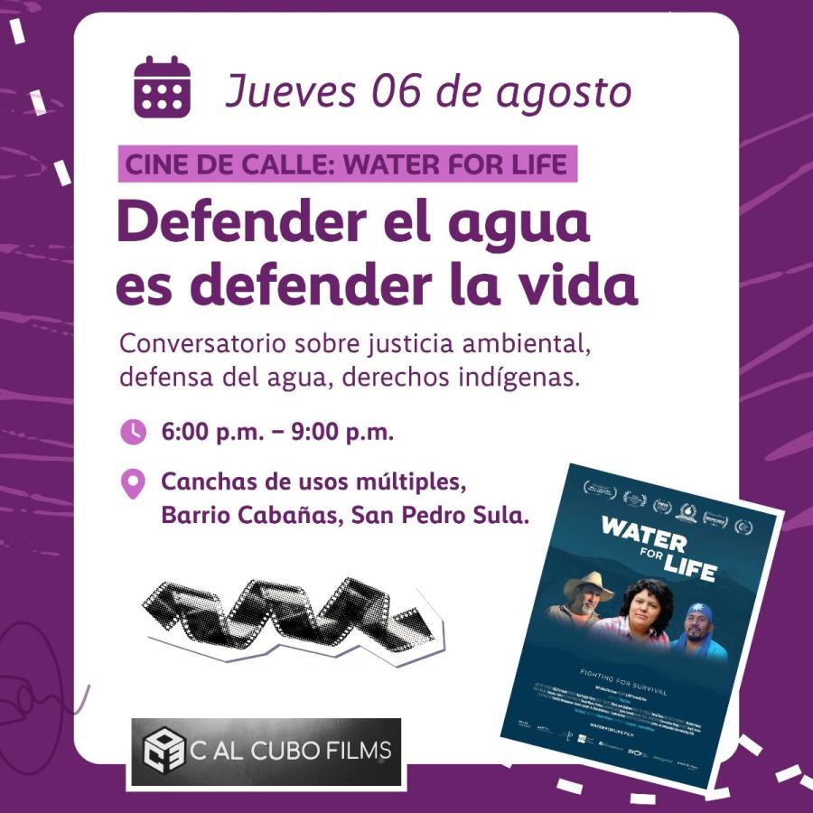 Cine de calle: Water for Life: Defender el agua es defender la vida 