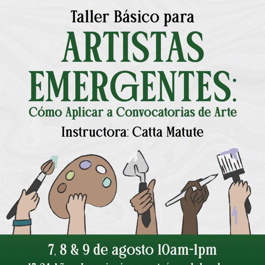 Taller Básico para Artistas Emergentes: Cómo Aplicar a Convocatorias de Arte
