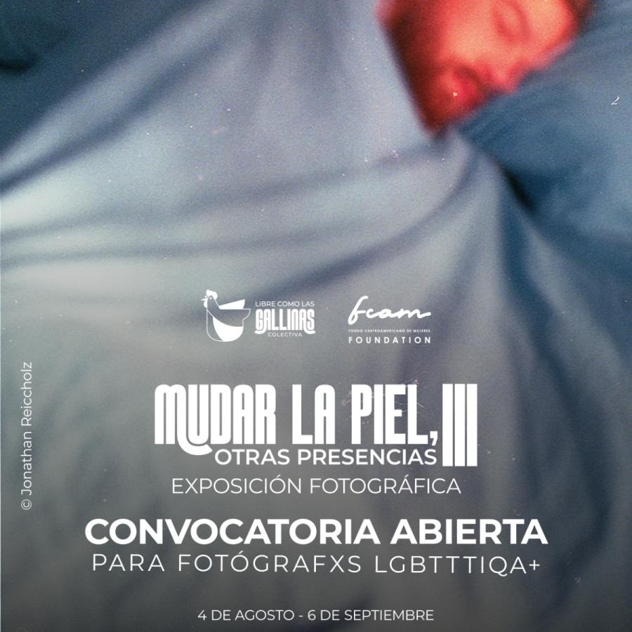 ¡Convocatoria abierta! Exposición Fotográfica Mudar la piel, otras presencias III