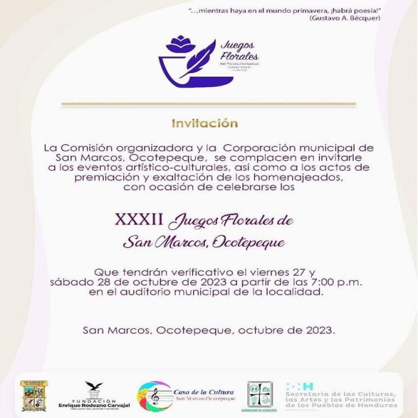  XXXII Juegos Florales de San Marcos, Ocotepeque, un evento que celebra la cultura, el arte y la poesía. 🪶📜  📅 27 y 28 de octubre, 2023. 🕑 7:00 p. m.  📍Auditorio Municipal de San Marcos, Ocotepeque