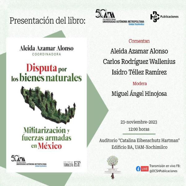 Presentación del Libro: Disputa por los bienes naturales. Militarización y fuerzas armadas en México 