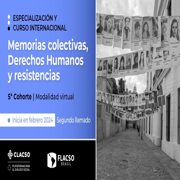 Especialización y Curso Internacional: Memorias Colectivas, Derechos Humanos y Resistencias Modalidad virtual 