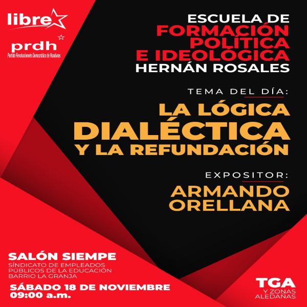 Escuela de Formación Política e Ideológica: La lógica dialéctica y la refundación 