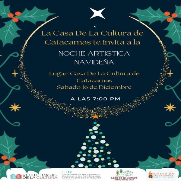 La Casa de la Cultura de Catacamas te invita a una noche llena de arte y espíritu navideño