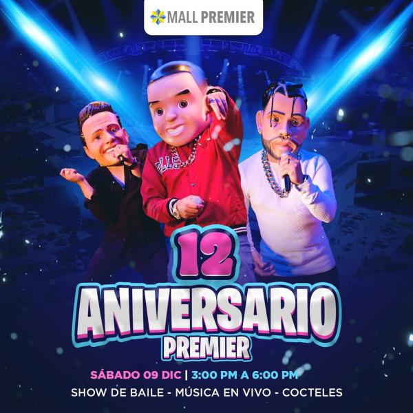 Celebra el 12 Aniversario de Mall Premier
