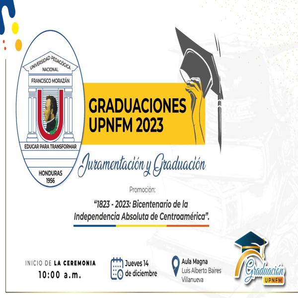 Graduaciones UPNFM 2023 