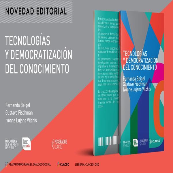#NovedadEditorial: Tecnologías y democratización del conocimiento