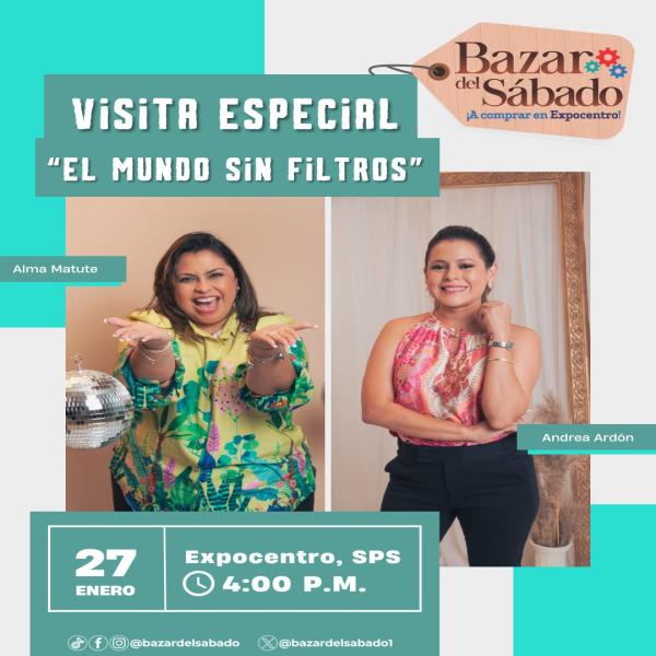 Alma Ondina Matute Vasquez y Andrea Ardon del programa “El mundo sin filtros” en el Bazar del Sábado – SPS