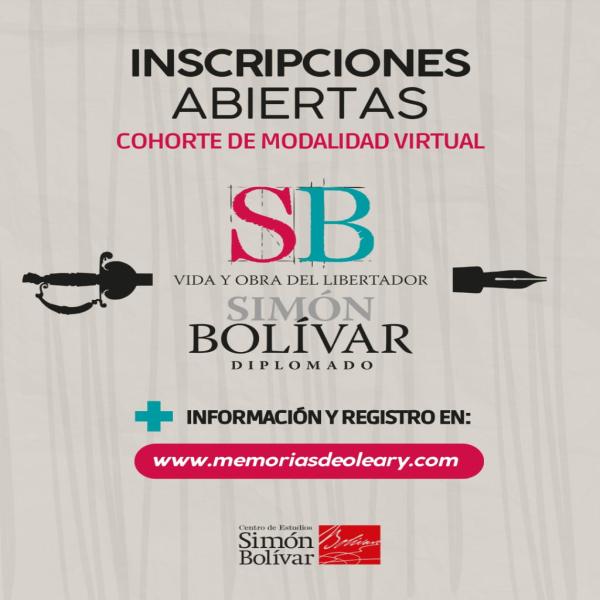 Diplomado “Vida y Obra del Libertador Simón Bolívar”