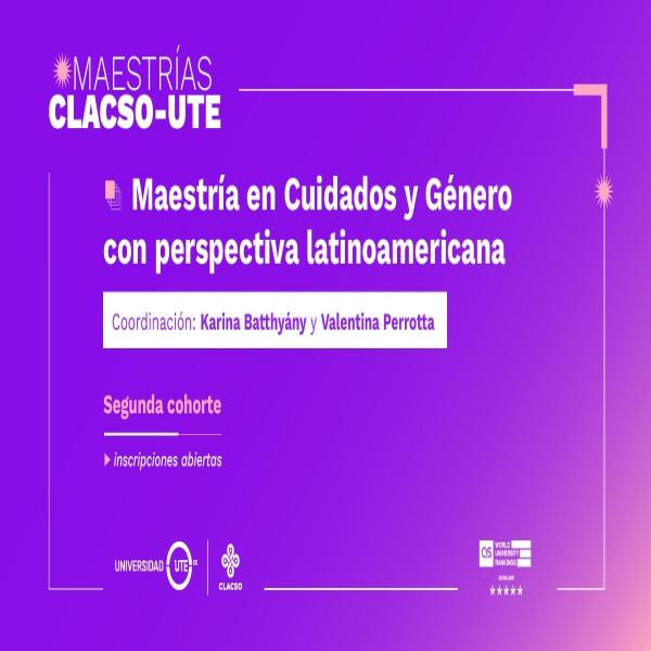 Maestría en Cuidados y Género con Perspectiva Latinoamericana