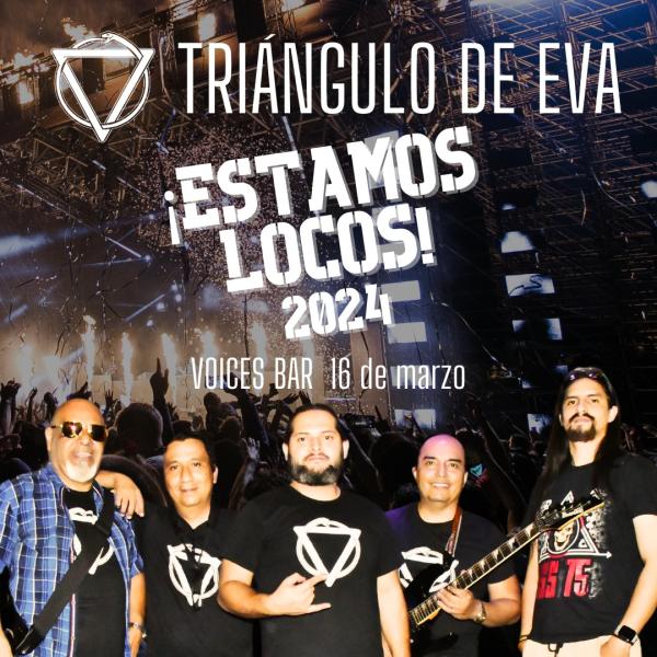 Triángulo de Eva, Gira "Estamos locos 2024"