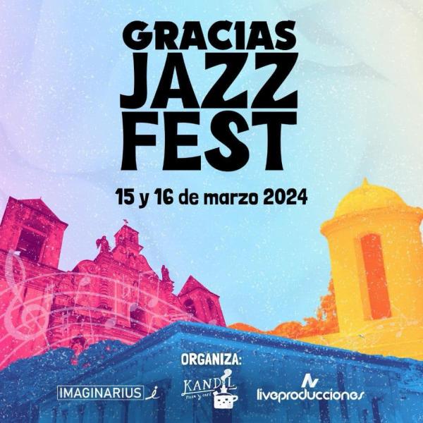 "GraciasJazzFest" te invita a vivir una experiencia única en la Ciudad de los Confines