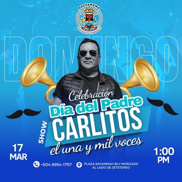 Celebración del Día del Padre: especial Carlitos el una y mil voces
