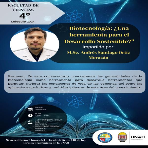 4to. Coloquio: “Biotecnología: ¿Una herramienta para el Desarrollo Sostenible”