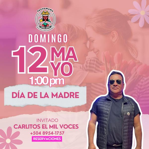 Celebremos a mamá junto a Carlitos el mil voces 