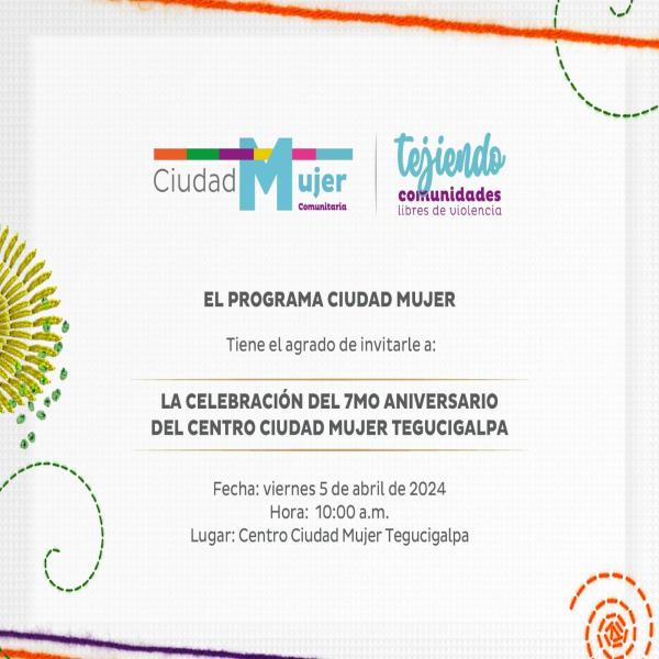 7mo aniversario del Centro Ciudad Mujer Tegucigalpa