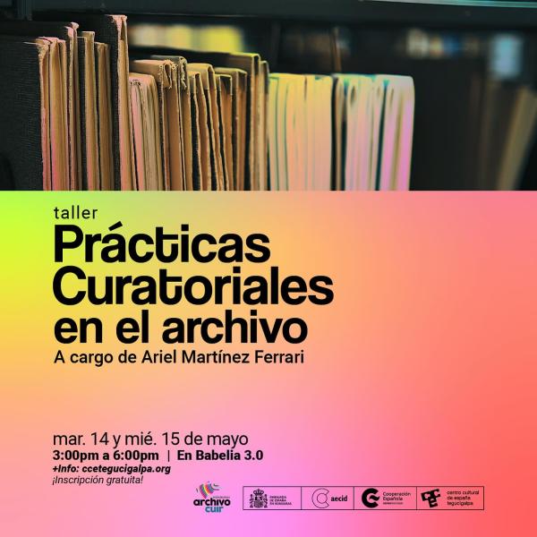Taller “Prácticas Curatoriales en el Archivo” 