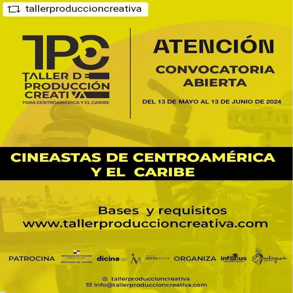 Convocatoria abierta: Tercera edición del Taller de Producción Creativa para Proyectos Cinematográficos