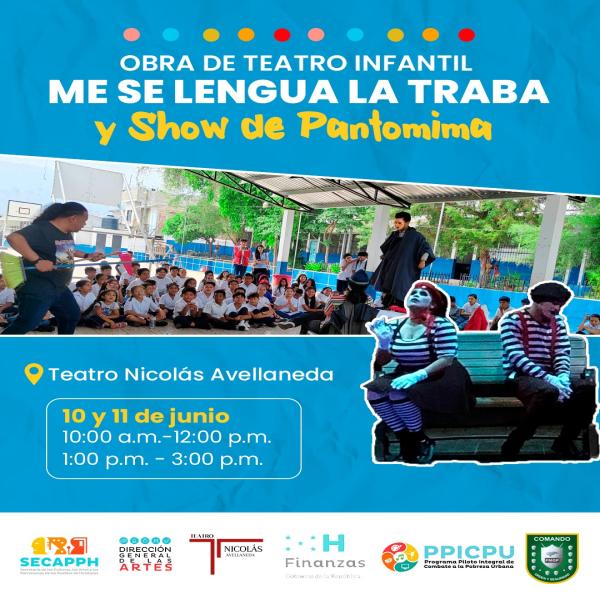 Presentación de la obra de teatro infantil "Me Se Lengua La Traba" y un espectacular Show de Pantomima