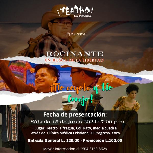 Teatro la Fragua presenta: Rocinante en busca de la libertad ¡Tío coyote y tío conejo”  