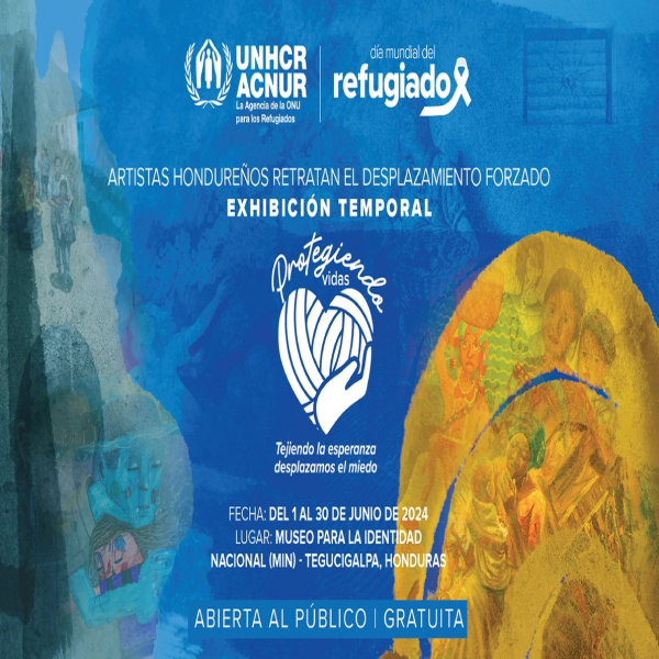 Exposición: Protegiendo Vidas, tejiendo la esperanza desplazamos el miedo 