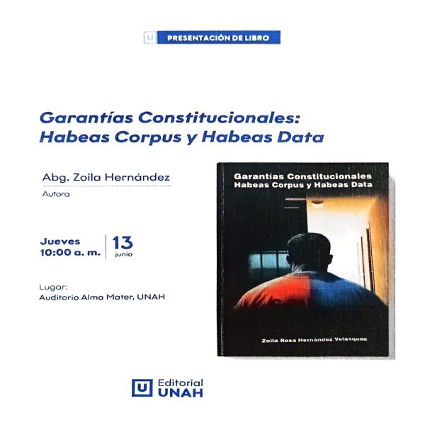 Presentación del Libro: Garantías Constitucionales: Habeas Corpus y Habeas Data 