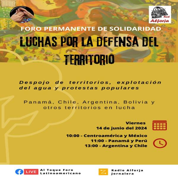 Foro de Solidaridad -Luchas por la defensa del territorio