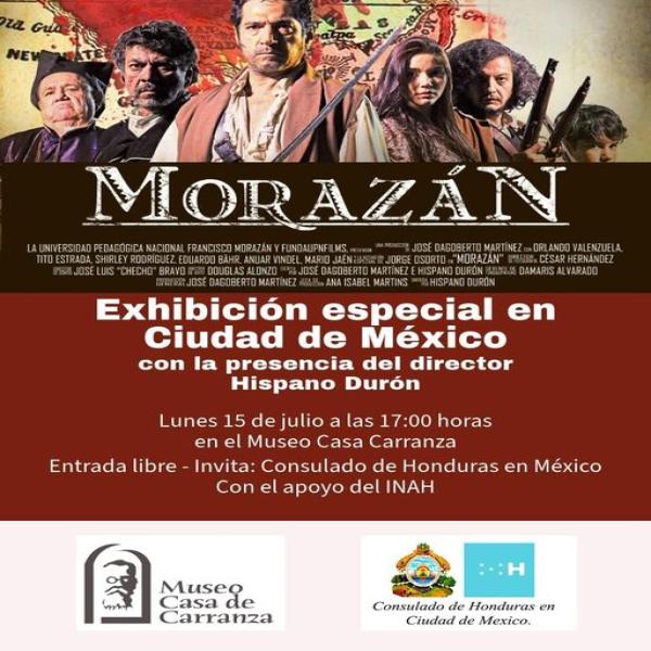 Exhibición especial en México de la Película Morazán 