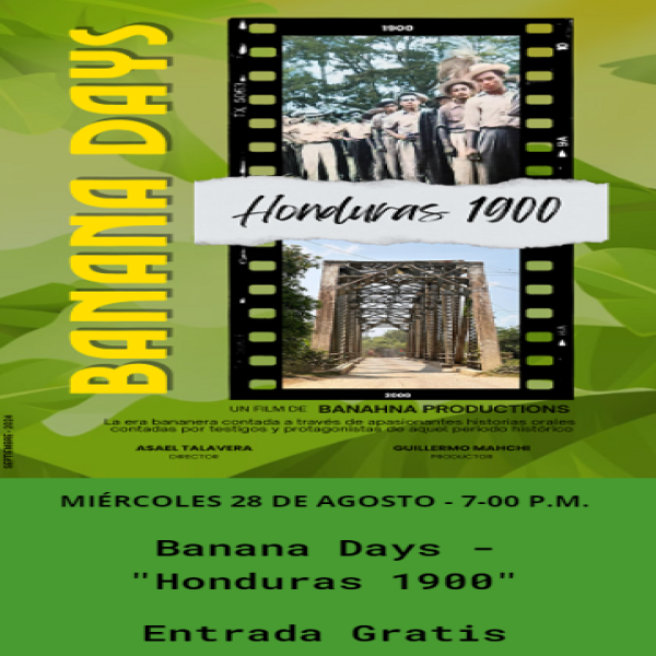 Presentación de la Película: Banana Days – Honduras 1900