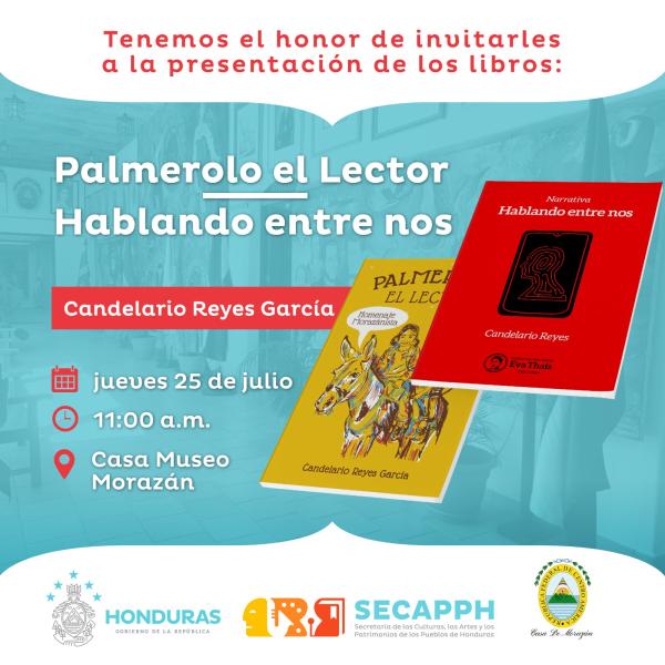Presentación de los libros: Palmerolo el Lector y Hablando entre nos de Candelario Reyes 