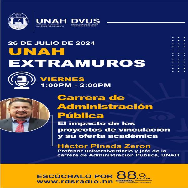 UNAH Extramuros | Carrera de Administración Pública y el impacto de los proyectos de vinculación