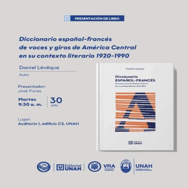 Presentación del Libro: Diccionario español-francés de voces y giros de América Central en su contexto literario 1920-1990