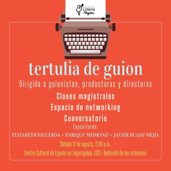 Encuentro para guionistas, productores, directores, y personas relacionadas con el guion audiovisual: Tertulia de guion 
