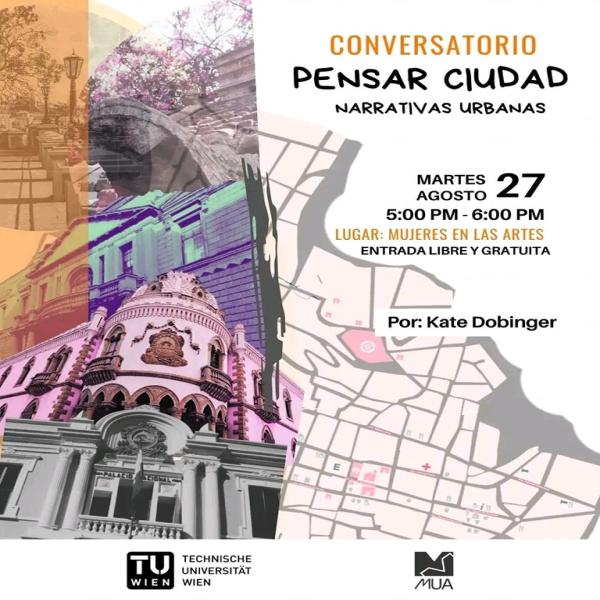 Conversatorio Pensar ciudad: narrativas Urbanas 