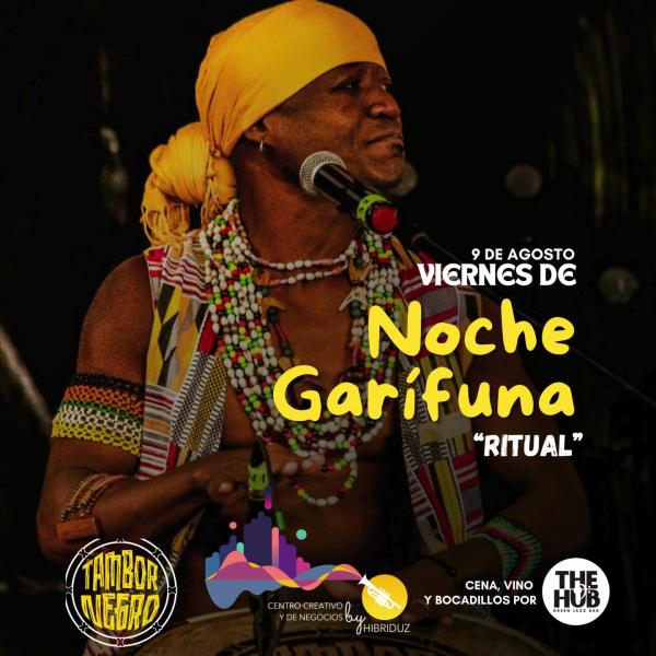 Noche Garífuna “Ritual” 