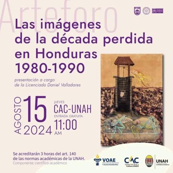 ArteForo: Las imágenes de la década perdida en Honduras, 1980-1990 