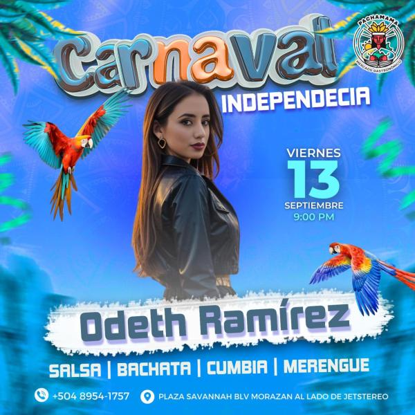 Carnaval de independencia con Odeth Ramírez