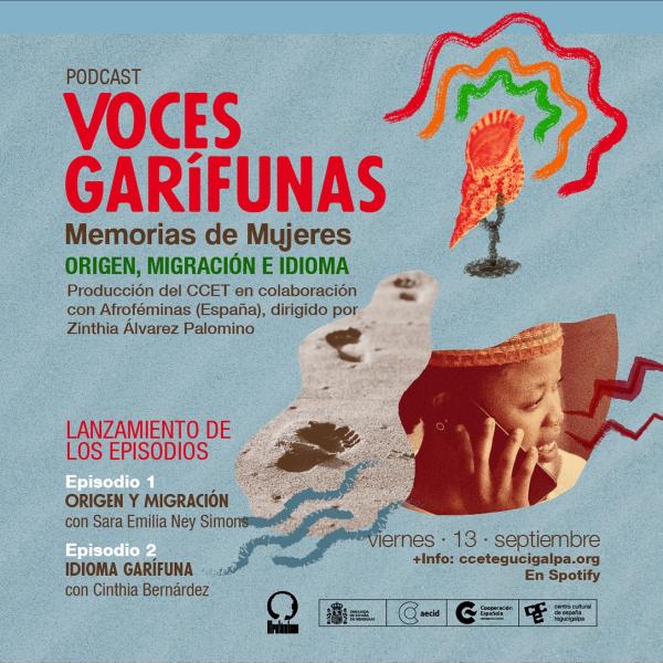 Podcast “Voces Garífunas, Memoria de Mujeres”