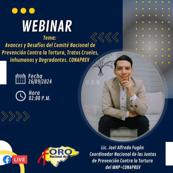  Webinar: "Avances y Desafíos del Comité Nacional de Prevención Contra la Tortura, Tratos Crueles, Inhumanos y Degradantes. CONAPREV"
