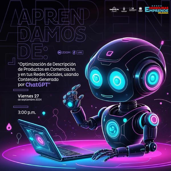 Capacitación Gratuita: “Optimización de Descripción de Productos en Comercia.hn y en tus Redes Sociales, usando Contenido Generado por ChatGPT”