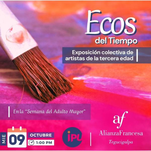Exposición colectiva de artistas de la tercera edad: Ecos del Tiempo 