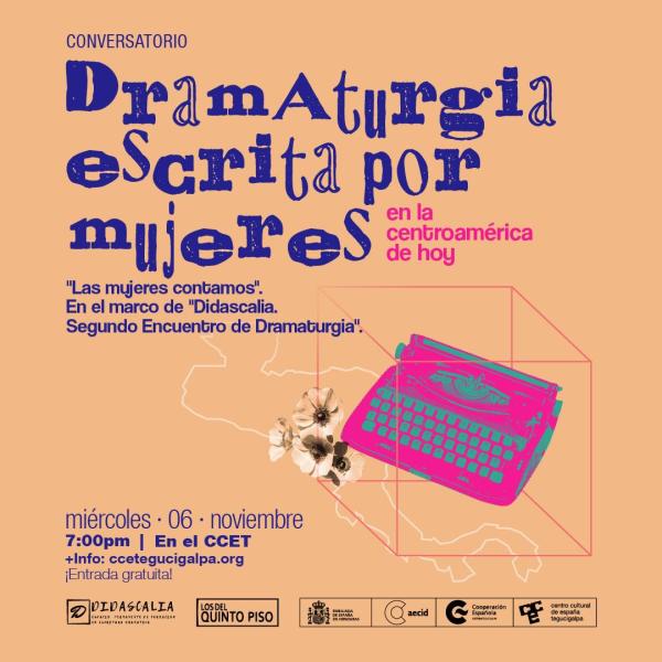 Conversatorio “Dramaturgia escrita por mujeres en la Centroamérica de hoy”