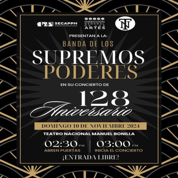 Banda de los Supremos Poderes: 128 Aniversario 