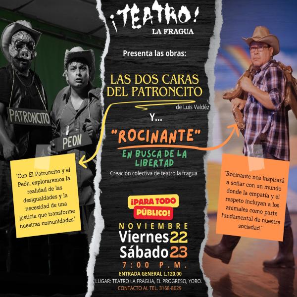 Presentación de las obras: Las dos caras del patroncito y Rocinante 